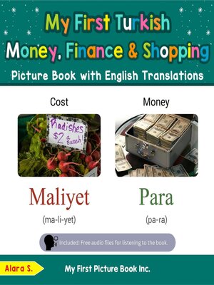 cover image of My First Turkish Money, Finance & Shopping Picture Book with English Translations